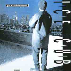 Ice Cube - You Know How We Do It flac download