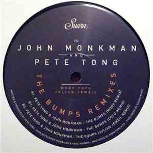 John Monkman & Pete Tong - The Bumps Remixes flac download