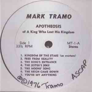 Mark Tramo - The Apotheosis Of A King Who Lost His Kingdom flac download