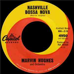 Marvin Hughes And Orchestra - Nashville Bossa Nova flac download