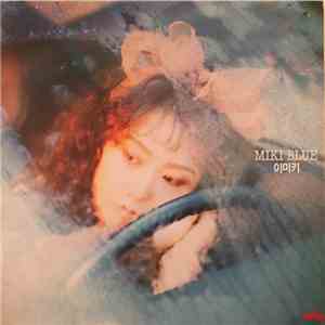이미키 - Miki Blue flac download