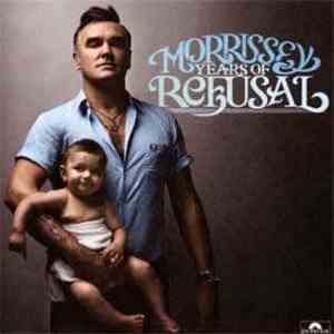 Morrissey - Years Of Refusal FLAC download