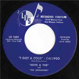 Note & Toe And The Grenadiers  - I Got A Cold - Calypso / Hot Feet flac download