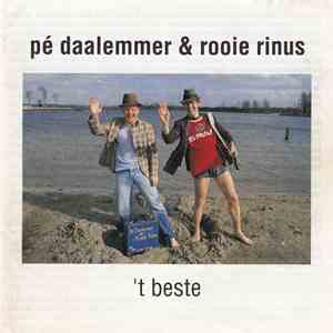Pé Daalemmer & Rooie Rinus - 't Beste flac download