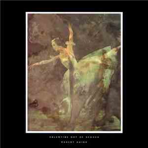 Robert Haigh - Valentine Out Of Season flac download