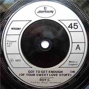 Roy C - Got To Get Enough (Of Your Sweet Love Stuff) flac download