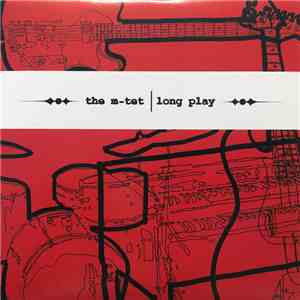 The M-Tet - Long Play flac download