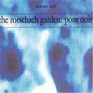 The Rorschach Garden - Point Noir flac download
