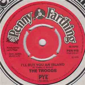 The Troggs - I'll Buy You An Island flac download
