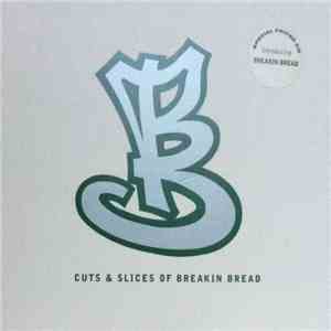 Various - Cuts & Slices Of Breakin Bread flac download
