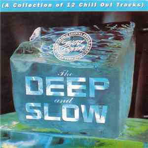 Various - The Deep And Slow flac download
