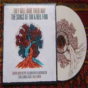 Various - They Will Have Their Way - The Songs Of Tim & Neil Finn flac download