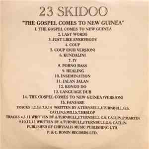 23 Skidoo - The Gospel Comes To New Guinea flac download