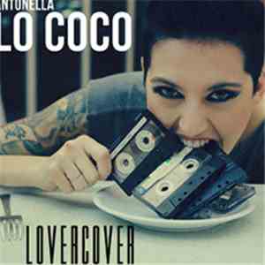 Antonella Lo Coco - Lovercover flac download