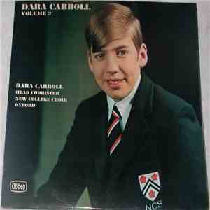 Dara Carroll, The New College Oxford Choir - Dara Carroll, Vol. 2 flac download
