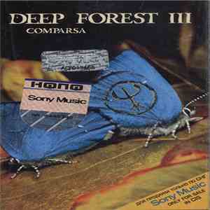 Deep Forest III - Comparsa flac download