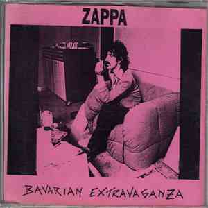 Frank Zappa - Bavarian Extravaganza flac download