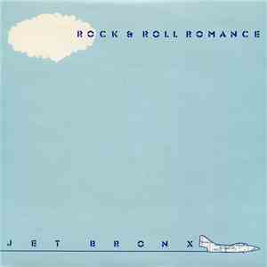 Jet Bronx - Rock & Roll Romance flac download