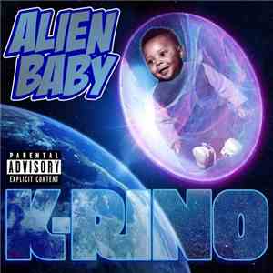K-Rino - Alien Baby flac download