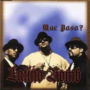 Latino Bomb - Que Pasa? flac download