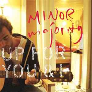 Minor Majority - Up For You & I flac download