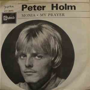 Peter Holm  - Monia / My Prayer flac download