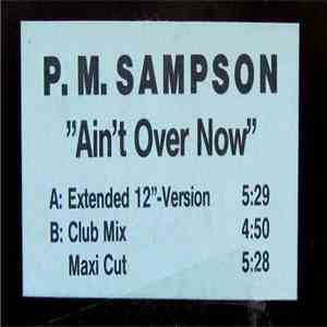 P.M. Sampson - Ain't Over Now flac download
