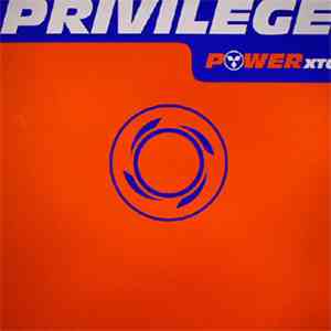 Privilege - Power XTC flac download