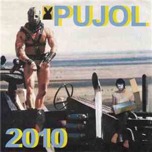 Pujol - 2010 flac download