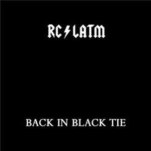 RC / LATM - Back In Black Tie flac download