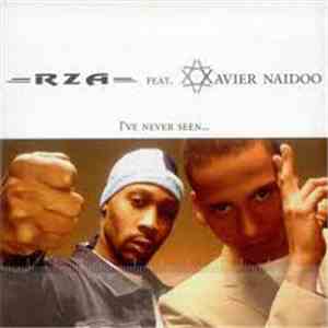 RZA Featuring Xavier Naidoo - I've Never Seen flac download