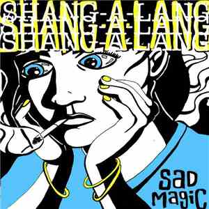 Shang-A-Lang - Sad Magic FLAC download