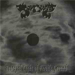 Sunchariot - Betrayal Light Of Fertile Ground flac download