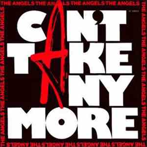 The Angels - Can't Take Any More flac download