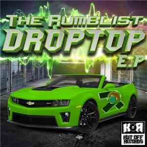 The Rumblist - Drop Top E.P flac download