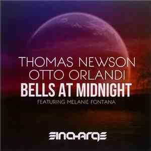 Thomas Newson & Otto Orlandi Feat. Melanie Fontana - Bells At Midnight flac download