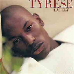 Tyrese - Lately flac download