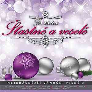 Various - Do Třetice Šťastné A Veselé flac download