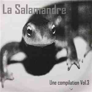 Various - La Salamandre: Une Compilation Vol. 3 flac download