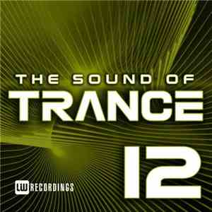 Various - The Sound Of Trance 12 flac download