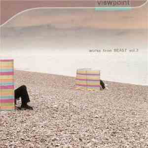 Various - Viewpoint : Works From BEAST Vol. 3 flac download