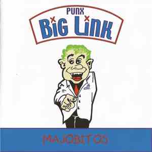 Big Link - Majobitos flac download