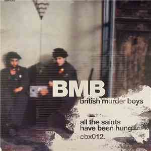British Murder Boys - BMB6 - All The Saints Have Been Hung flac download