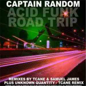 Captain Random - Acid Funk Roadtrip flac download