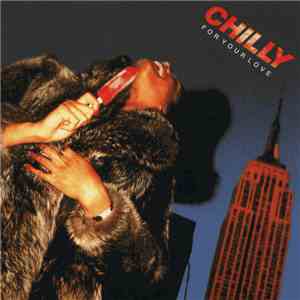 Chilly - For Your Love flac download