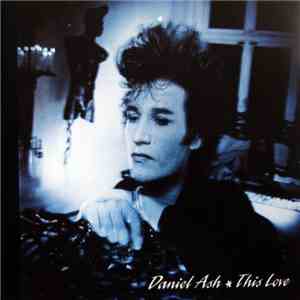 Daniel Ash - This Love flac download