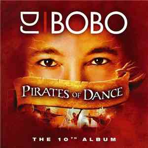 DJ BoBo - Pirates Of Dance flac download