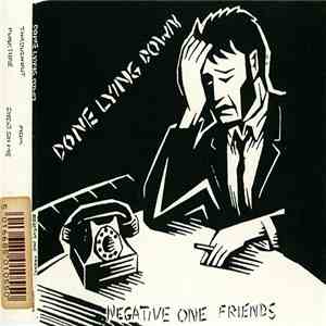 Done Lying Down - Negative One Friends flac download