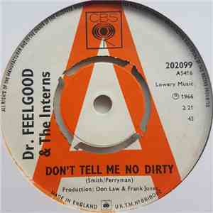 Dr. Feelgood & The Interns - Don't Tell Me No Dirty / Where Did You Go flac download