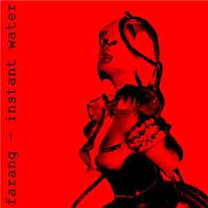 Farang  - Instant Water flac download